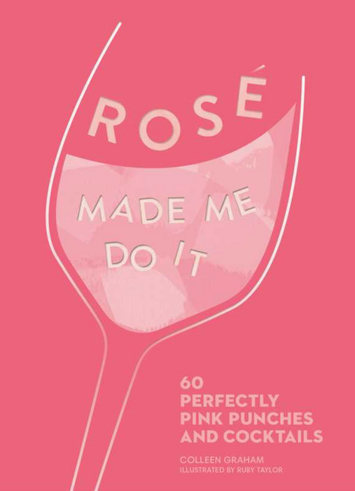 Rose Made Me Do It