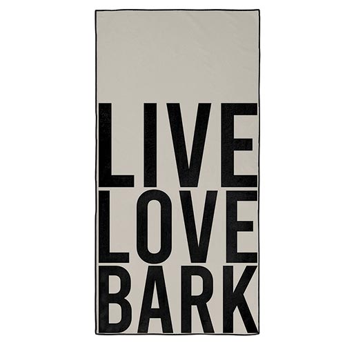 Microfiber Pet Towel - Live, Life, Bark